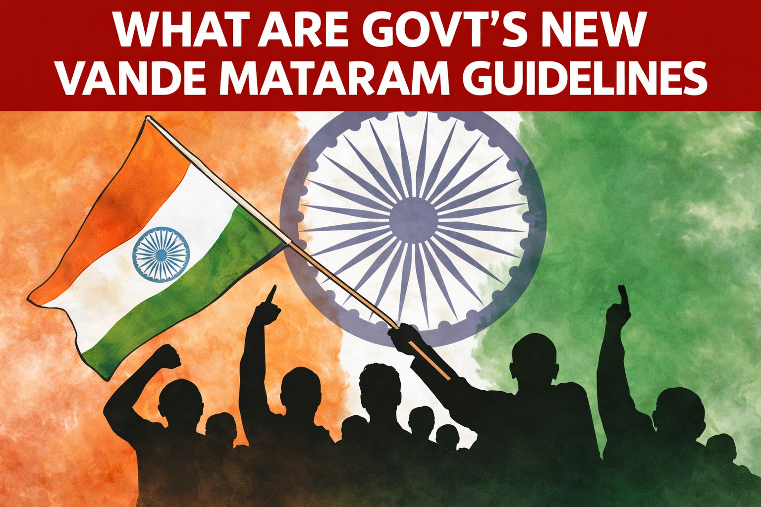 Vande Mataram news, National Anthem protocol India, government directive anthem, constitutional symbolism India, Jana Gana Mana, national song vs national anthem, cultural politics India, civic protocol guidelines, Supreme Court anthem rulings, Indian polity current affairs, UPSC GS2 governance, constitutional debate India, national symbols controversy